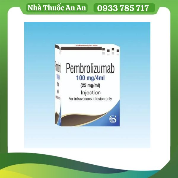 Thuốc Pembrolizumab kháng thể đơn dòng điều trị ung thư